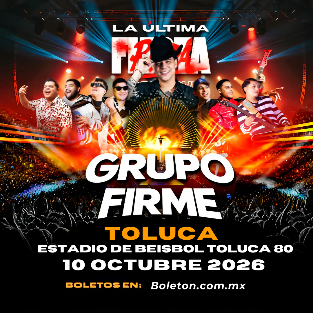 GRUPO FIRME - TOLUCA